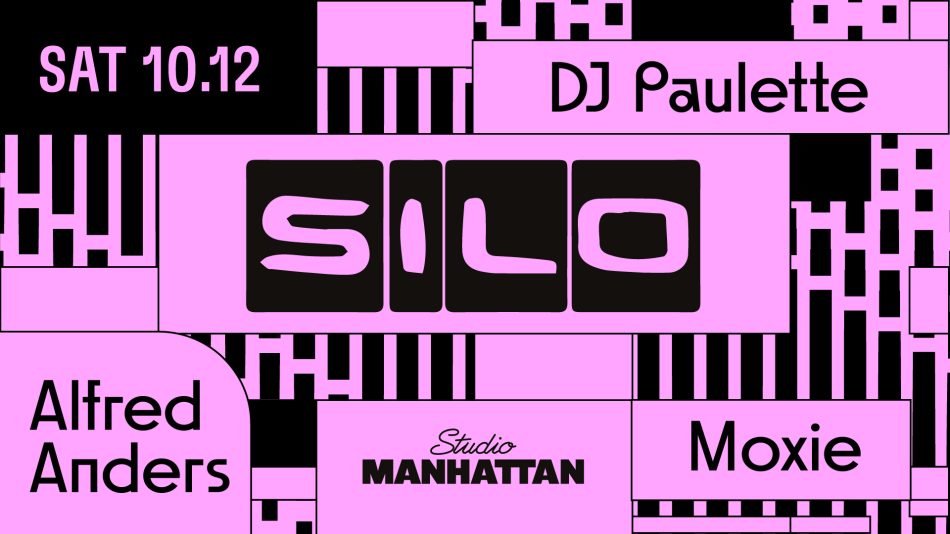 SILO ft DJ Paulette, Moxie, Alfred Anders